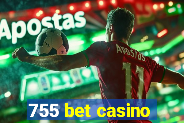 755 bet casino